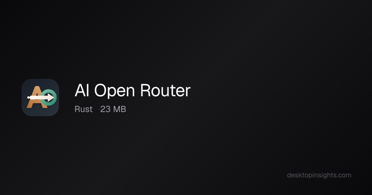 Desktop Insights: AI Open Router — Runtime, SDKs, Size, Platform
