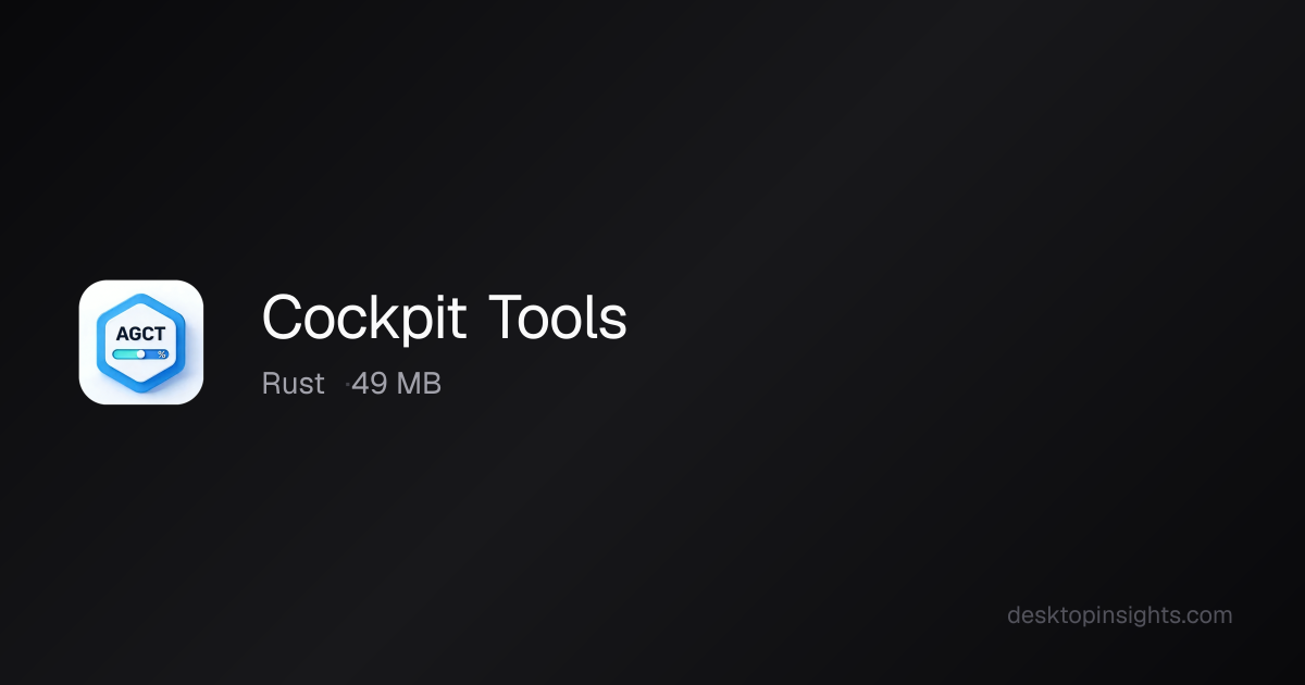 Desktop Insights: Cockpit Tools — Runtime, SDKs, Size, Platform