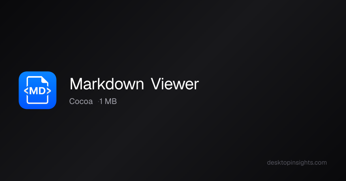 Desktop Insights: Markdown Viewer — Runtime, SDKs, Size, Platform