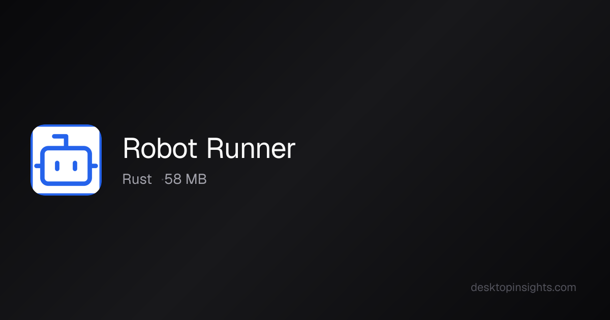 Desktop Insights: Robot Runner — Runtime, SDKs, Size, Platform